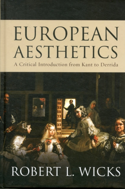 Book cover of: European Aesthetics. By: Robert L. Wicks
