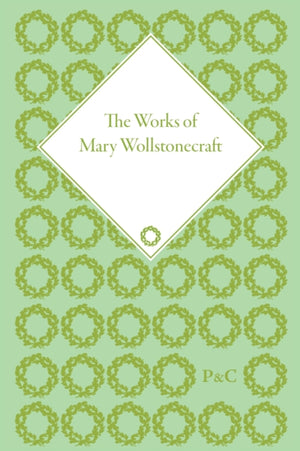 Works of Mary Wollstonecraft