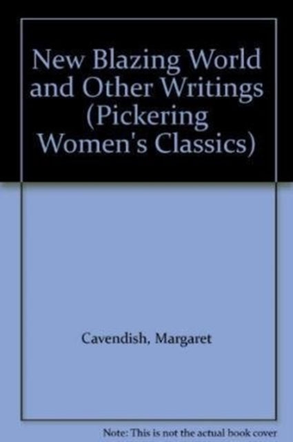 Book cover of: New Blazing World and Other Writings. By: Margaret Cavendish, Duchess of Newcastle