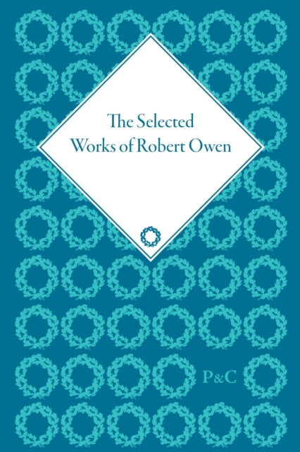 Book cover of: Selected Works of Robert Owen