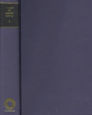 The Works of Robert Boyle