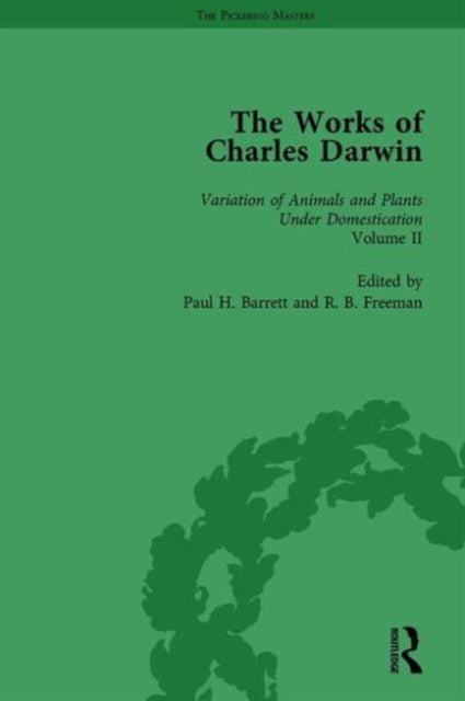 Book cover of: Works of Charles Darwin: Vol 20: The Variation of Animals and Plants under Domestication (, 1875, Vol II)