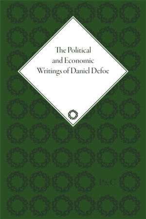 Political and Economic Writings of Daniel Defoe