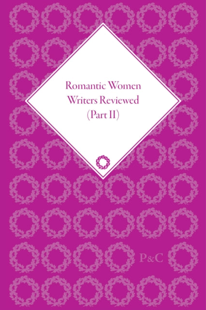 Book cover of: Romantic Women Writers Reviewed, Part II. By: Ann R. Hawkins