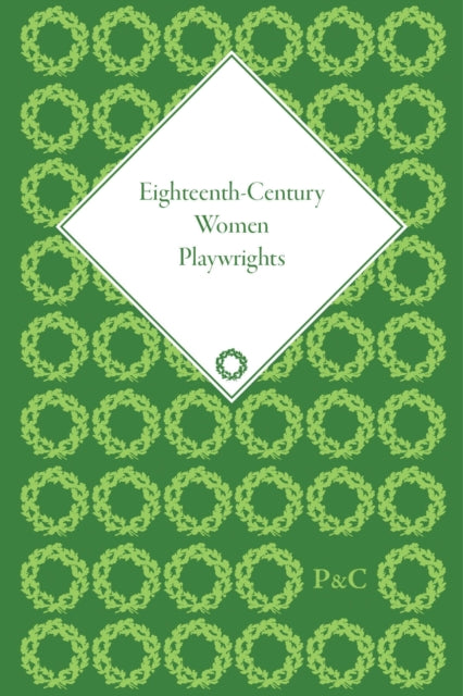 Book cover of: Eighteenth-Century Women Playwrights