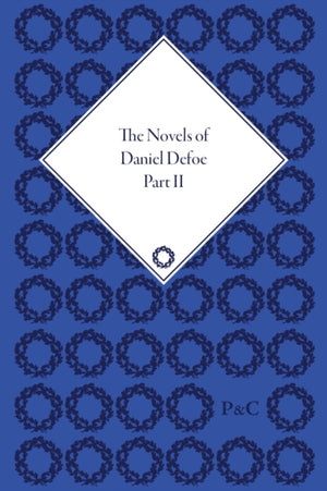 Novels of Daniel Defoe, Part II