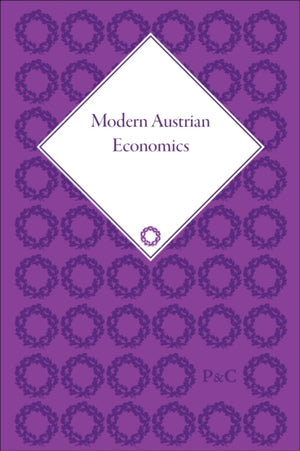 Modern Austrian Economics