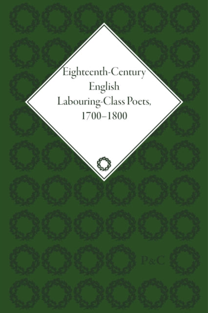 Eighteenth-Century English Labouring-Class Poets