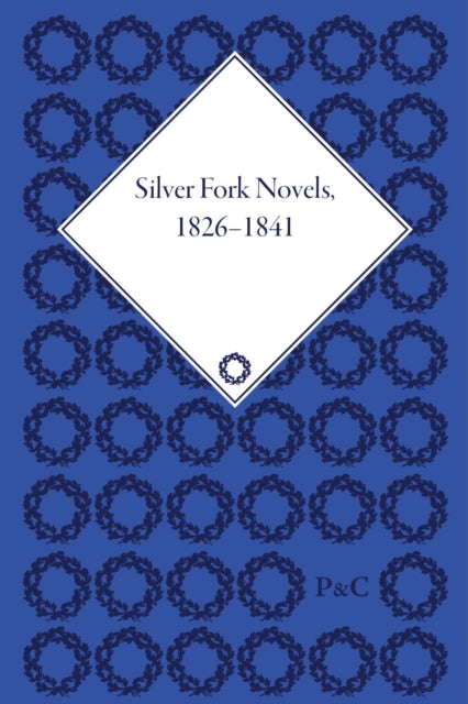 Book cover of: Silver Fork Novels, 1826-1841. By: Harriet Devine Jump