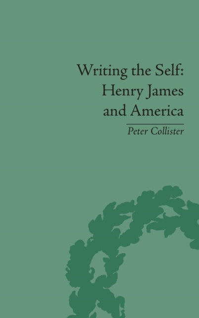 Book cover of: Writing the Self. By: Peter Collister
