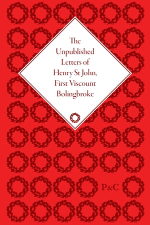 Unpublished Letters of Henry St John, First Viscount Bolingbroke