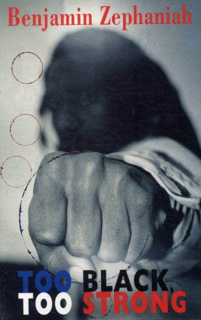 Book cover of: Too Black, Too Strong