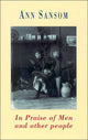 Book cover of: In Praise of Men and Other People