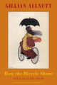 Book cover of: How the Bicycle Shone. By: Gillian Allnutt