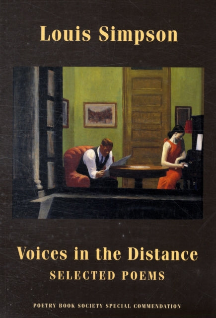 Book cover of: Voices in the Distance. By: Louis Simpson