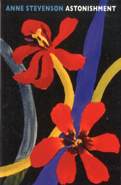 Book cover of: Astonishment. By: Anne Stevenson