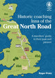 Book cover of: Historic Coaching Inns of the Great North Road. By: Roger Protz