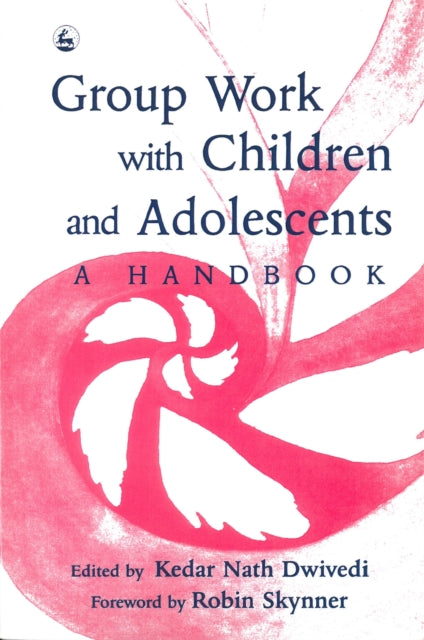 Book cover of: Group Work with Children and Adolescents. By: Kedar Nath Dwivedi