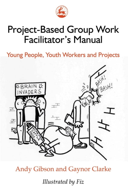 Book cover of: Project-Based Group Work Facilitator's Manual