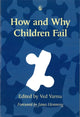 Book cover of: How and Why Children Fail