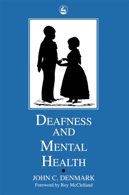Book cover of: Deafness and Mental Health