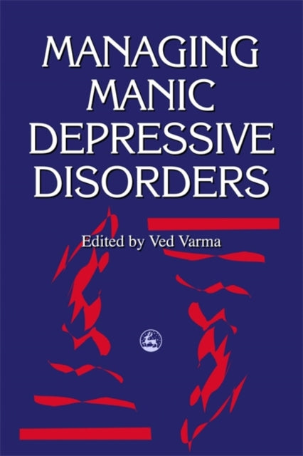 Book cover of: Managing Manic Depressive Disorders