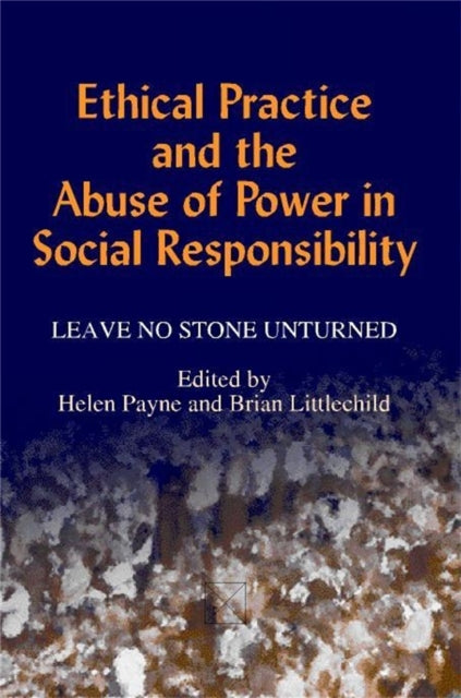 Book cover of: Ethical Practice and the Abuse of Power in Social Responsibility