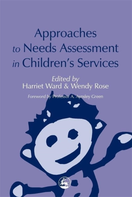 Book cover of: Approaches to Needs Assessment in Children's Services