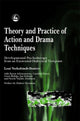 Book cover of: Theory and Practice of Action and Drama Techniques. By: Leni Verhofstadt-Deneve