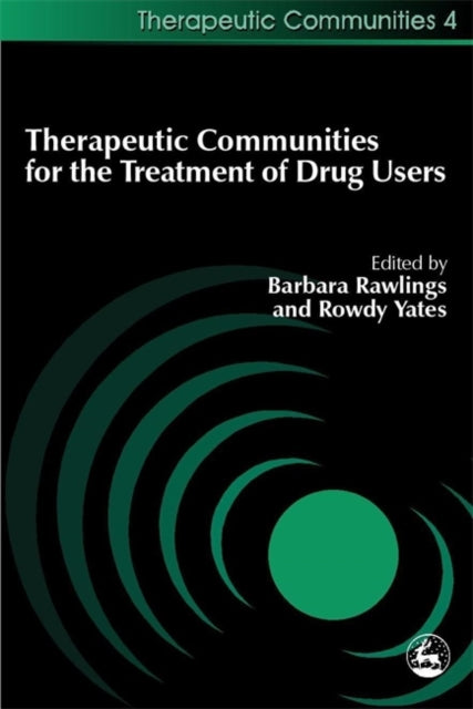 Book cover of: Therapeutic Communities for the Treatment of Drug Users