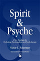 Book cover of: Spirit and Psyche. By: Victor L. Schermer