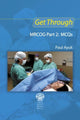 Book cover of: Get Through MRCOG Part 2: MCQs. By: Paul Ayuk