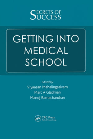 Secrets of Success: Getting into Medical School