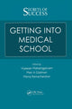 Book cover of: Secrets of Success: Getting into Medical School. By: Viyaasan Mahalingasivam