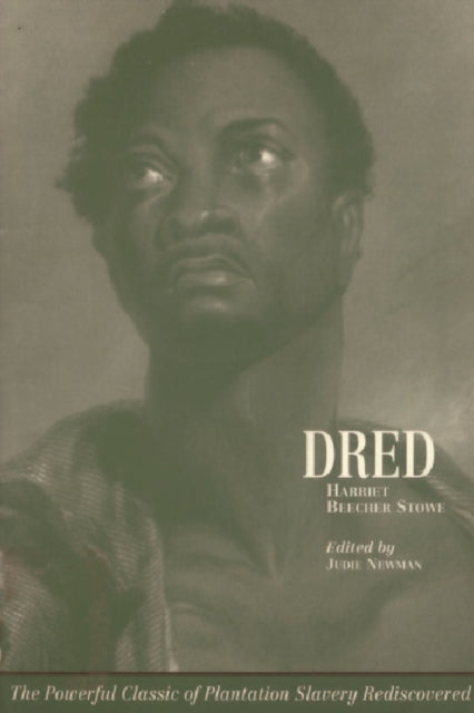 Book cover of: Harriet Beecher Stowe: Dred. By: Harriet Beecher Stowe