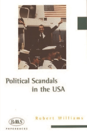 Political Scandals in the USA