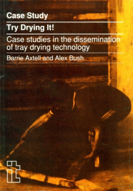 Book cover of: Try Drying It!. By: Barrie Axtell