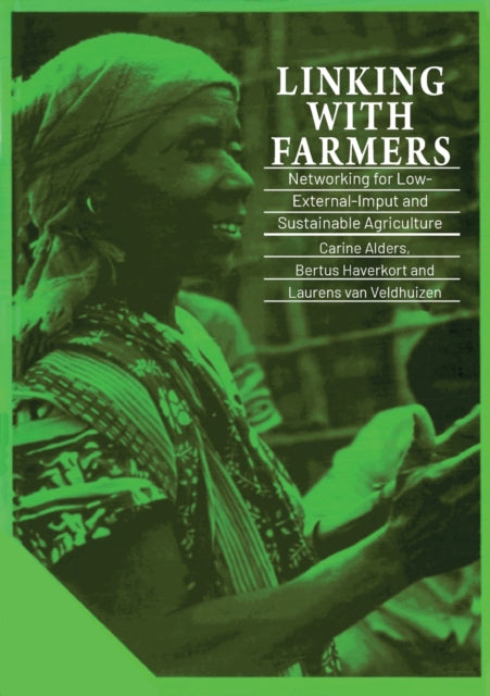 Book cover of: Linking with Farmers. By: Laurens Van Veldhuizen