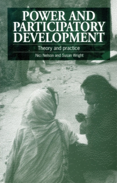 Book cover of: Power and Participatory Development. By: Nici Nelson