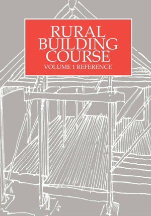 Rural Building Course Volume 1