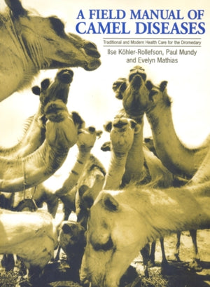 Field Manual of Camel Diseases
