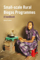 Book cover of: Small-scale Rural Biogas Programmes. By: David Fulford