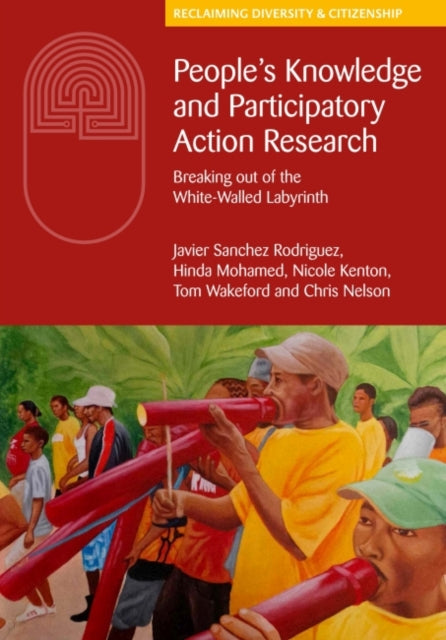 Book cover of: People's Knowledge and Participatory Action Research. By: People's Knowledge Editorial Collective Staff