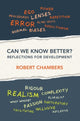 Book cover of: Can We Know Better?. By: Robert Chambers