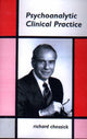 Book cover of: Psychoanalytic Clinical Practice. By: Richard Chessick