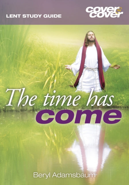 Book cover of: Time Has Come. By: Beryl Adamsbaum