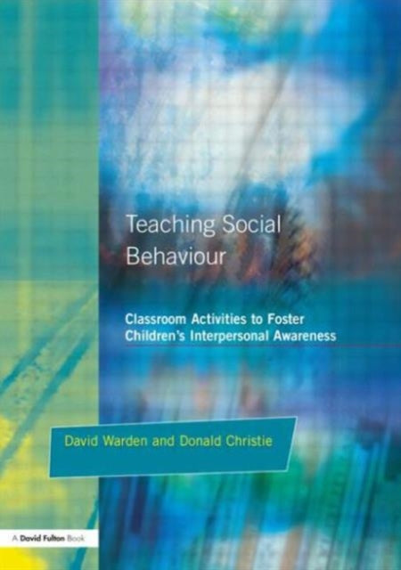 Book cover of: Teaching Social Behaviour