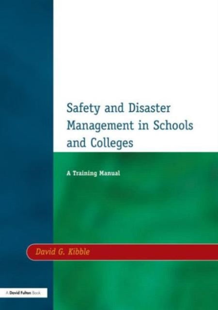 Book cover of: Safety and Disaster Management in Schools and Colleges