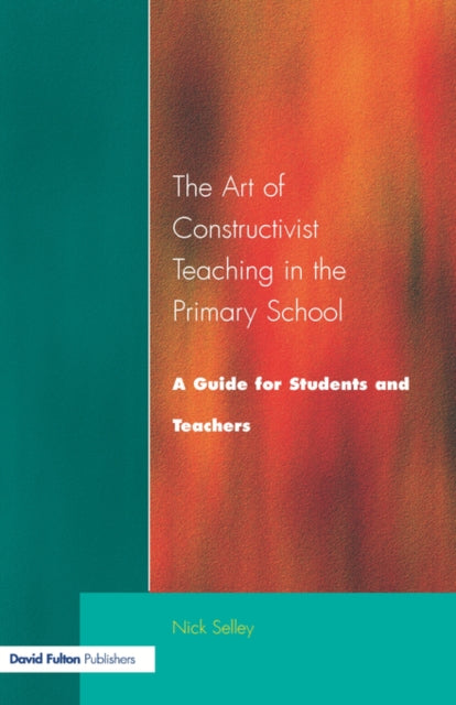 Book cover of: Art of Constructivist Teaching in the Primary School