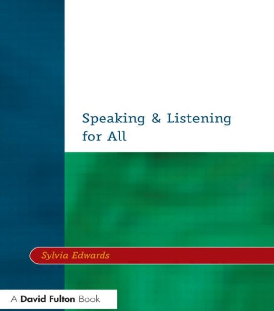 Book cover of: Speaking & Listening for All. By: Edwards